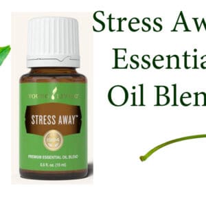 A bottle of essential oil with the words stress away on it.